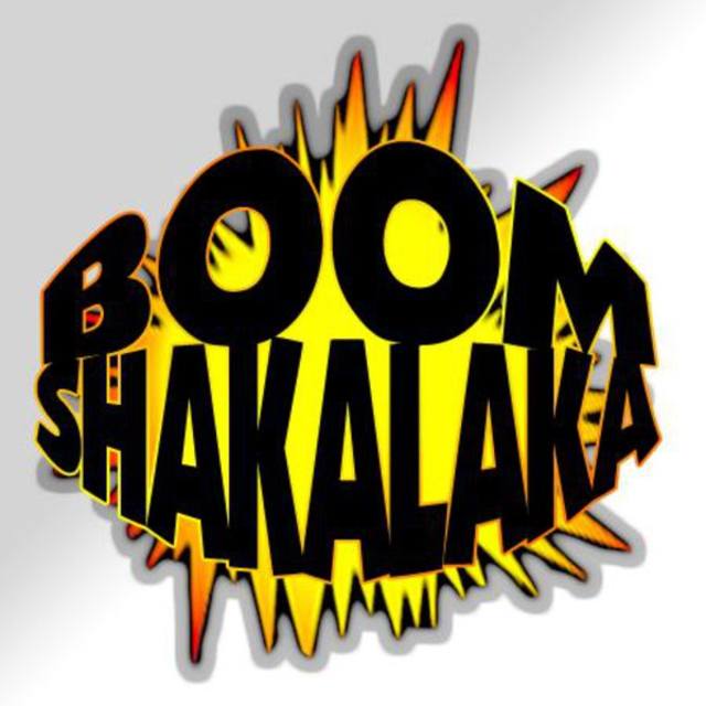 boom shakalaka