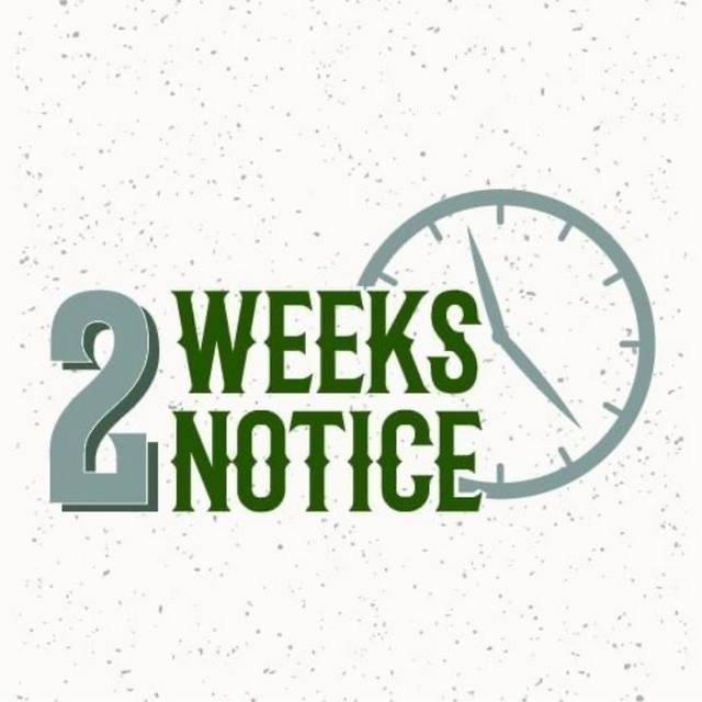 2 Weeks Notice Band in Fargo ND