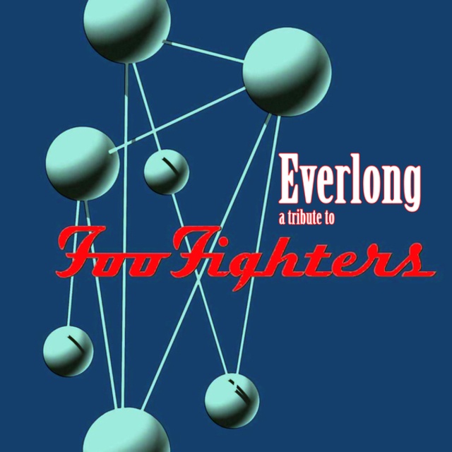 EVERLONG TRIBUTE TO THE FOO FIGHTERS Band In Anaheim CA BandMix